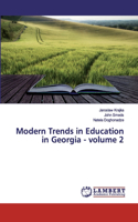 Modern Trends in Education in Georgia - volume 2