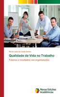 Qualidade de Vida no Trabalho