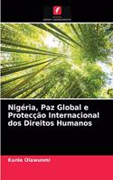 Nigéria, Paz Global e Protecção Internacional dos Direitos Humanos