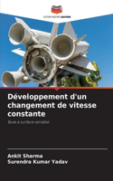 Développement d'un changement de vitesse constante