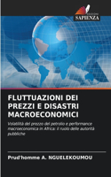 Fluttuazioni Dei Prezzi E Disastri Macroeconomici