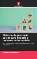 Sistema de proteção social para reduzir a pobreza na Indonésia