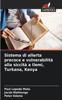 Sistema di allerta precoce e vulnerabilità alla siccità a Ilemi, Turkana, Kenya