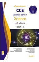 Comprehensive Cce Question Bank In Science (With Solutions) Term-Ii X 