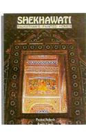 Shekhawati: Rajasthan's Painted Homes