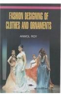Fashion Designing of Clothes and Ornaments