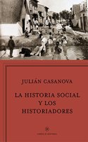 La historia social y los historiadores: Â¿Cenicienta o princesa?