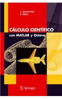 Cálculo Científico Con MATLAB Y Octave