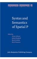 Syntax and Semantics of Spatial P