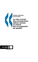 Politiques d'education et de formation Le rôle crucial des enseignants
