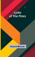 Lydia of the Pines