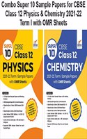 Combo Super 10 Sample Papers for CBSE Class 12 Physics & Chemistry 2021-22 Term I with OMR Sheets