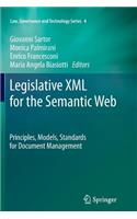 Legislative XML for the Semantic Web