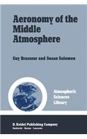 Aeronomy of the Middle Atmosphere