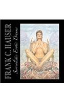 Surrealistic Erotic Dreams: Frank C. Hauser