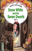 Primary Classic Readers - Snow White and the Seven Dwarfs
