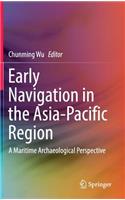 Early Navigation in the Asia-Pacific Region