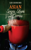 Asian Soups, Stews and Curries