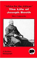 Africa for the African - The Life of Joseph Booth