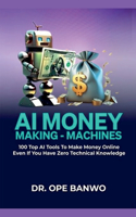 AI Money-Making Machines