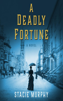 Deadly Fortune