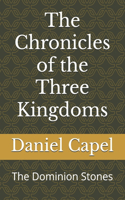 The Chronicles of the Three Kingdoms