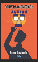 Conversaciones con Julius