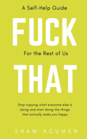 Fuck That