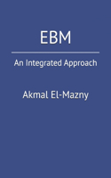 Ebm: An Integrated Approach