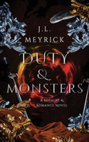 Duty & Monsters