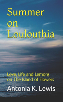 Summer on Loulouthia