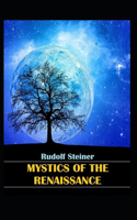 Mystics of the Renaissance (illustrated edition)