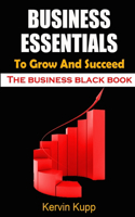 Business Essentials to Grow and Succeed