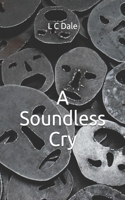 Soundless Cry