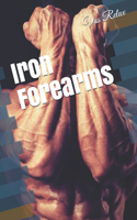 Iron Forearms