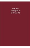 Meine Anmachsprüche