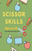 Scissor Skills: Cutting Skills Workbook for Preschool and Kindergarten