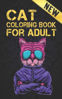 Cat Coloring Book For Adult: Fun Coloring Gift Book for Cat Lovers & Adults Relaxation with Stress Relieving Cats - Funny Cats Adult Coloring book
