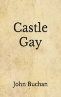 Castle Gay