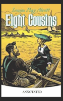 Eight Cousins Annotated