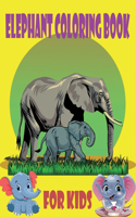 Elephant Coloring Book for Kids