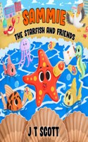 Sammie the Starfish and Friends: (Bumper and Friends)