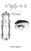 Reflejo De Tu Mirada