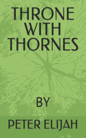 Throne with Thornes