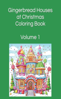 Gingerbread Houses at Christmas Coloring Book