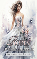 Robes - Livre de coloriage pour adultes et adolescents