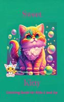Sweet Kitty Coloring Book for Kids 3 and Up