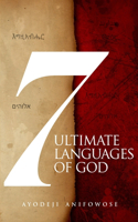 7 Ultimate Languages of God