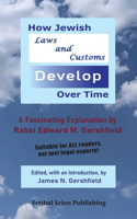 How Jewish Laws and Customs Develop Over Time