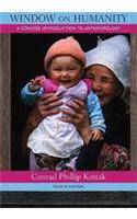 Window on Humanity: A Concise Introduction to Anthropology